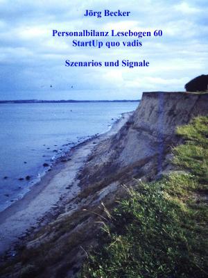 Cover of the book Personalbilanz Lesebogen 60 StartUp quo vadis by Arno Bianco