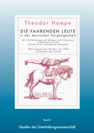 Cover of the book Fahrende Leute - Die fahrenden Leute in der deutschen Vergangenheit by Katharina Gerwens