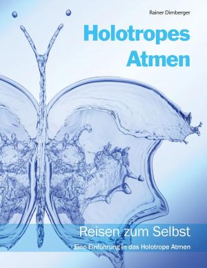 Cover of the book Holotropes Atmen by Svenja Hofert