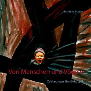 Cover of the book Von Menschen und Vögeln by Helmfried Ostermann