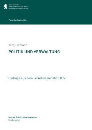 Cover of the book Politik und Verwaltung by Stephan Salinger, Lutz Prechelt