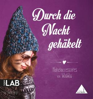 Cover of the book Durch die Nacht gehäkelt by Sieglinde Holl