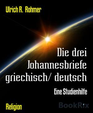 Book cover of Die drei Johannesbriefe griechisch/ deutsch