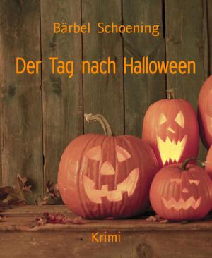 Cover of the book Der Tag nach Halloween by Mattis Lundqvist