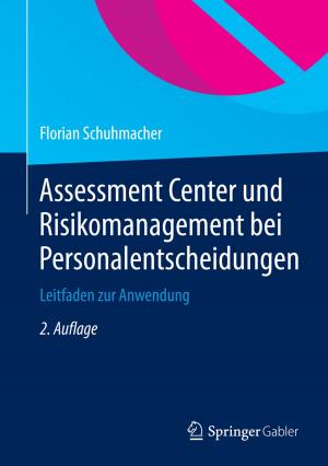 Cover of the book Assessment Center und Risikomanagement bei Personalentscheidungen by Manfred Noé