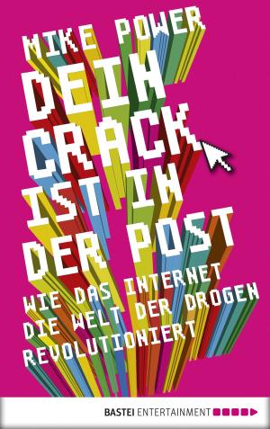 Cover of the book Dein Crack ist in der Post by Richard Montanari