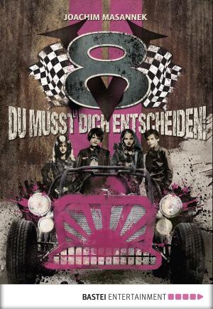 Cover of the book V8 - Du musst dich entscheiden! by Klaus Baumgart, Cornelia Neudert