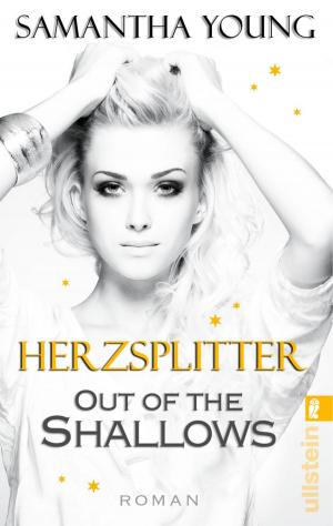 Cover of the book Out of the Shallows - Herzsplitter (Deutsche Ausgabe) by Camilla Läckberg