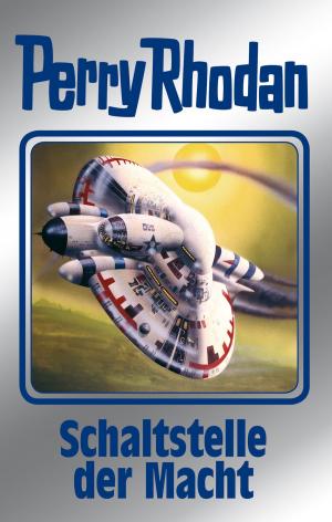 Cover of the book Perry Rhodan 127: Schaltstelle der Macht (Silberband) by Perry Rhodan-Autorenteam