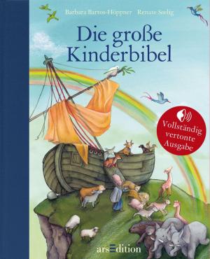 Cover of the book Die große Kinderbibel by Kelly Barnhill