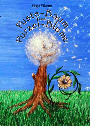 Cover of the book Puste- Baum und Purzel- Blume by Antonio Rudolphios