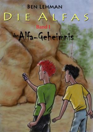 Cover of the book Das Alfageheimnis by Antonio Rudolphios