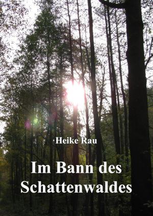 Book cover of Im Bann des Schattenwaldes