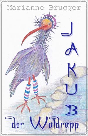 Cover of the book Jakub, der Waldrapp by Franz Zeller