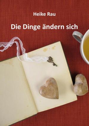 Cover of the book Die Dinge ändern sich by Christoph Buchfink, Andy Clapp