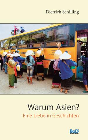 Cover of the book Warum Asien? by Günter von Hummel