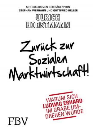 Cover of the book Zurück zur sozialen Marktwirtschaft! by Judith Engst, Rolf Morrien