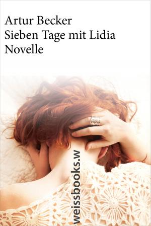 Cover of the book Sieben Tage mit Lidia by Bernd Hontschik
