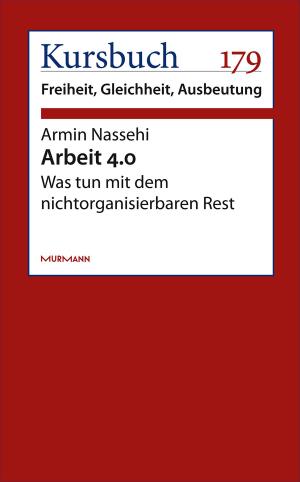 Cover of the book Arbeit 4.0 by Gustav Theile