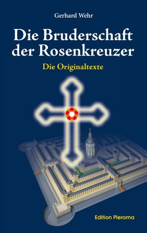 Book cover of Die Bruderschaft der Rosenkreuzer