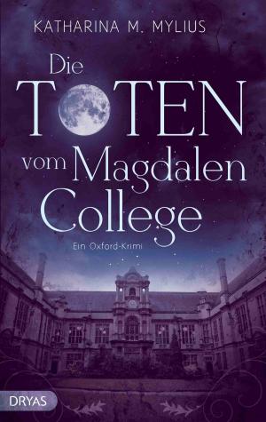 Cover of the book Die Toten vom Magdalen College by Günter Krieger