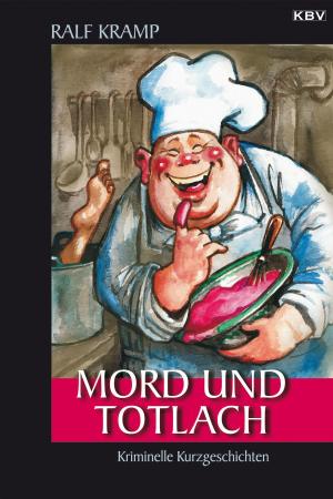 Cover of the book Mord und Totlach by Jürgen Ehlers