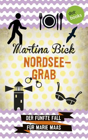 Cover of the book Nordseegrab: Der fünfte Fall für Marie Maas by Gunter Gerlach