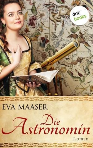 Cover of the book Die Astronomin by Eva Maaser
