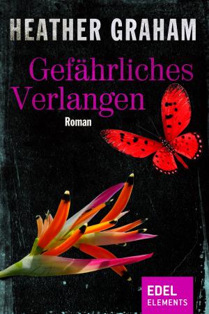 Cover of the book Gefährliches Verlangen by Nora Hamilton
