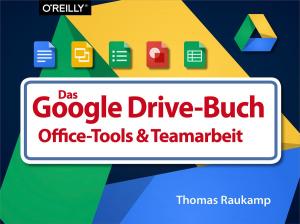 Cover of the book Das Google-Drive-Buch by Chris Barbour, Jo Rhett