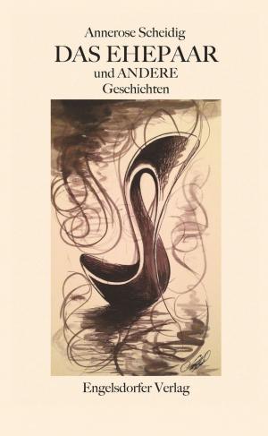 Cover of the book Das Ehepaar und ANDERE Geschichten by Toni M. Nutter