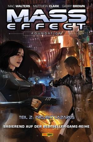 Cover of the book Mass Effect Band 6 - Foundation 2 - Projekt Lazarus by Robert Kirkman, Charlie Adlard