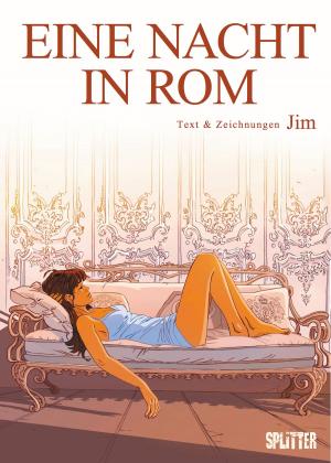 Cover of the book Eine Nacht in Rom - Erstes Buch by Stieg Larsson, Sylvain Runberg, José Homs