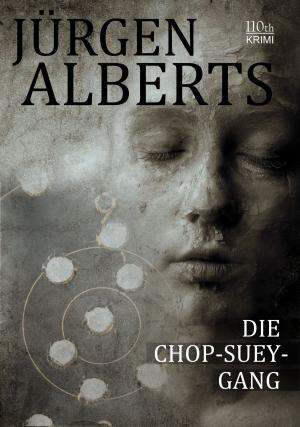 Cover of the book Die Chop-Suey-Gang by Chris Marr