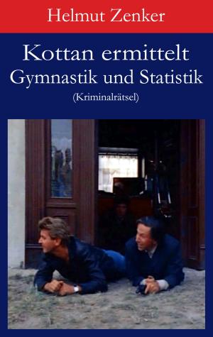 Book cover of Kottan ermittelt: Gymnastik und Statistik