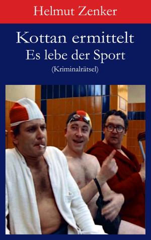 Book cover of Kottan ermittelt: Es lebe der Sport