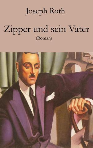 Cover of the book Zipper und sein Vater by D'Elen McClain