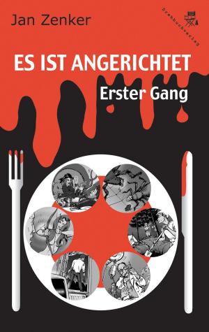 Book cover of Es ist angerichtet: Erster Gang