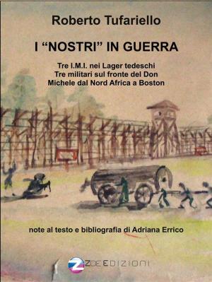 Cover of the book I Nostri in guerra by Ryan King
