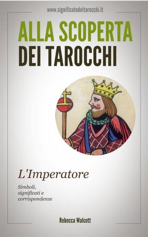 Book cover of L'Imperatore negli Arcani Maggiori dei Tarocchi