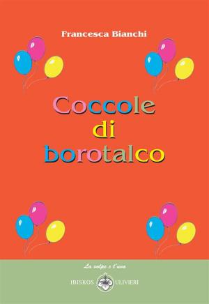 Cover of the book Coccole di Borotalco by Kim Shaw