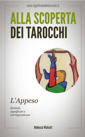 Book cover of L'Appeso negli Arcani Maggiori dei Tarocchi