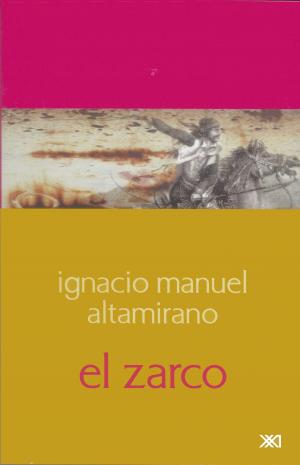 Cover of the book El Zarco by Luis Javier Plata Rosas