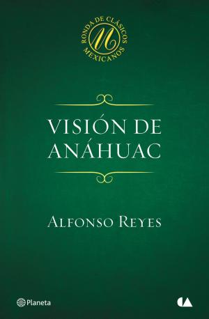Cover of the book Visión de Anáhuac by Geronimo Stilton