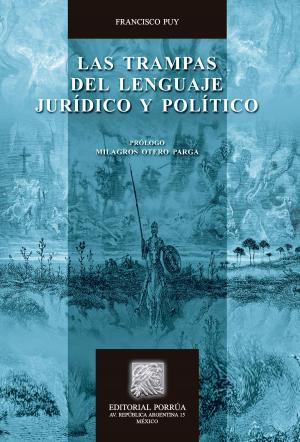 Cover of the book Las trampas del lenguaje jurídico y político by Juan Nepomuceno Silva Meza, Fernando Silva García