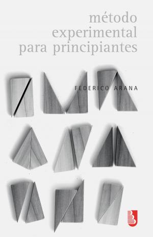Cover of the book Método experimental para principiantes by Jean Pierre Bastian