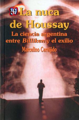 Cover of the book La nuca de Houssay by Hugo Gola