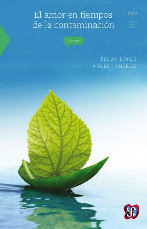 Cover of the book El amor en tiempos de la contaminación by Martín Solares, Fernando del Paso