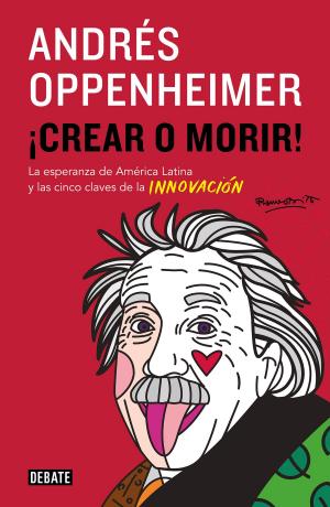 Cover of the book ¡Crear o morir! by Gisela Leal