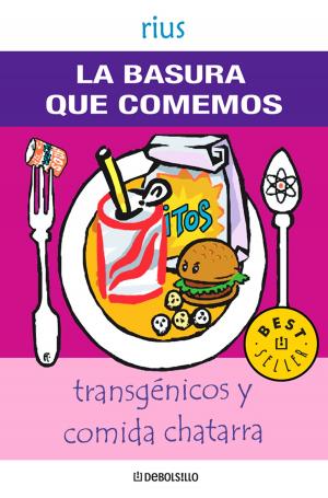 Cover of the book La basura que comemos (Colección Rius) by José Luis Martínez